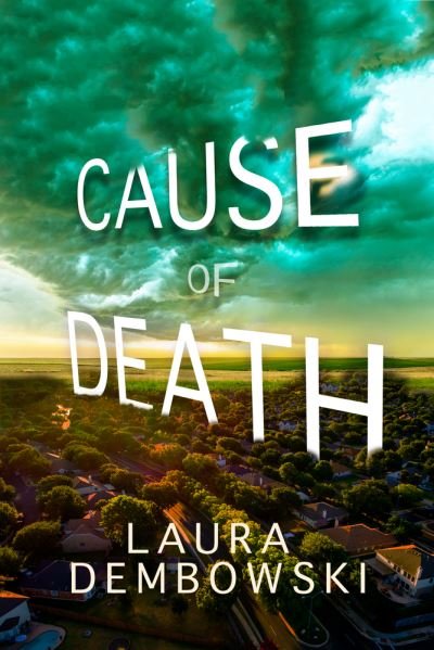 Cover for Laura Dembowski · Cause of Death (Paperback Book) (2021)