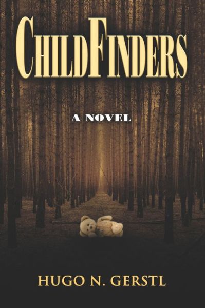 Cover for Hugo N Gerstl · ChildFinders - A Novel (Paperback Book) (2019)