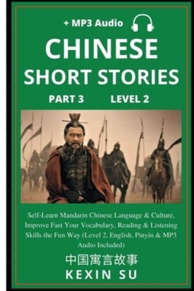 Chinese Short Stories (Part 3) - Kexin Su - Bøger - Chinese Bull - 9781955647281 - December 15, 2021