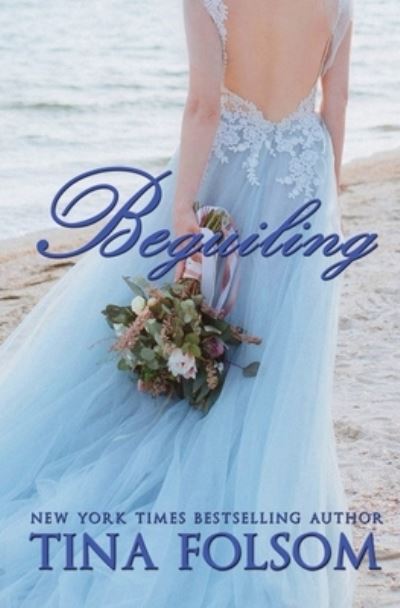 Cover for Tina Folsom · Beguiling (Book) (2021)