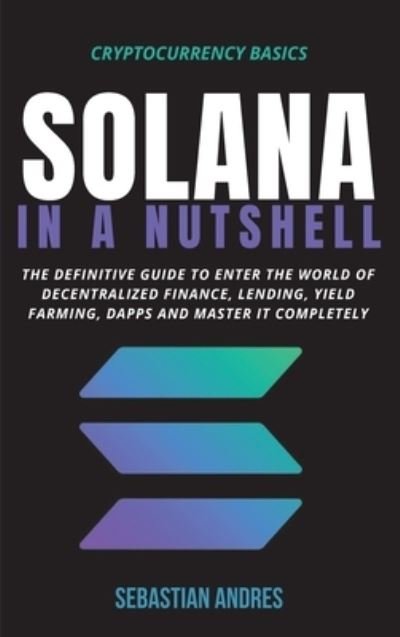 Cover for Sebastian Andres · Solana in a Nutshell (Book) (2022)