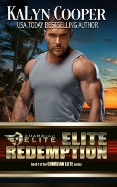 Cover for Kalyn Cooper · ELITE Redemption - Guardian Elite (Paperback Book) (2022)