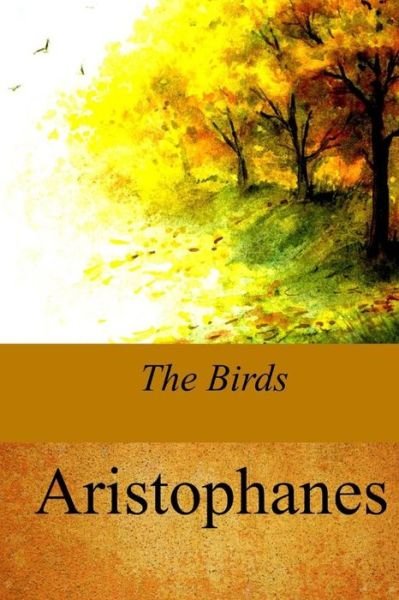 Cover for Aristophanes · The Birds (Paperback Book) (2017)
