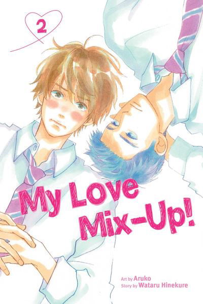 Cover for Wataru Hinekure · My Love Mix-Up!, Vol. 2 - My Love Mix-Up! (Paperback Book) (2022)