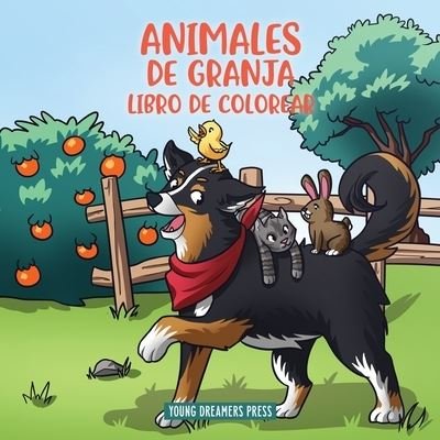 Cover for Young Dreamers Press · Animales de granja libro de colorear: Para ninos de 4 a 8 anos - Cuadernos Para Colorear Ninos (Taschenbuch) (2020)