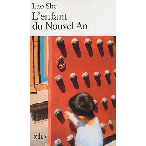 Enfant Du Nouvel an (Folio) (French Edition) - She Lao - Książki - Gallimard Education - 9782070428281 - 1 maja 2003