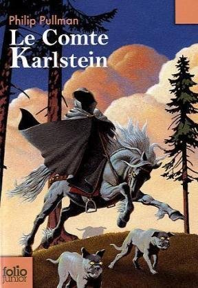 Cover for Philip Pullman · Comte Karlstein (Folio Junior) (French Edition) (Paperback Book) [French edition] (2009)