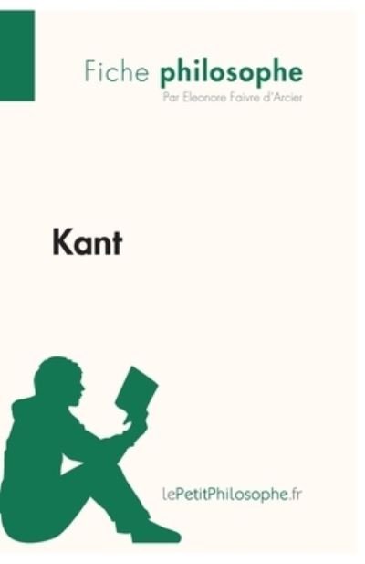 Cover for Éléonore Faivre d'Arcier · Kant (Fiche philosophe) (Paperback Book) (2013)