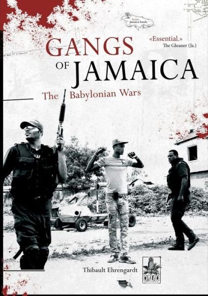 Cover for Thibault Ehrengardt · Gangs of Jamaica, the Babylonian Wars (Paperback Book) (2014)