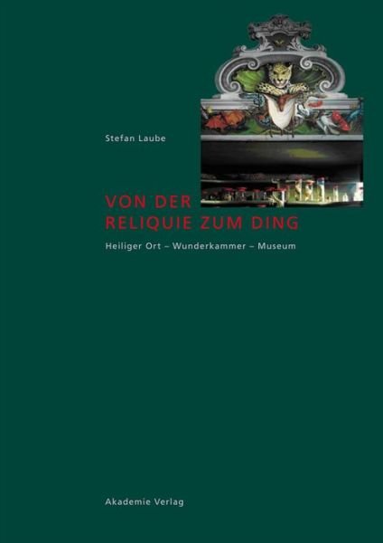 Cover for Laube · Von der Reliquie zum Ding (Book) (2012)