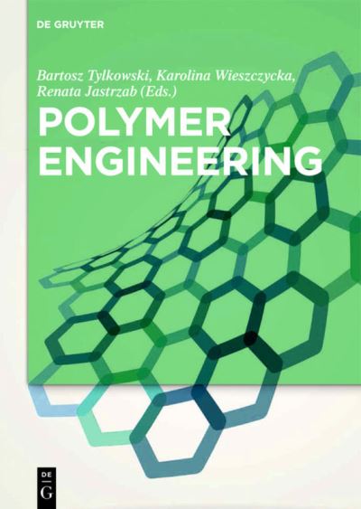 Cover for Bartosz Tylkowski · Polymer Engineering (Hardcover Book) (2017)