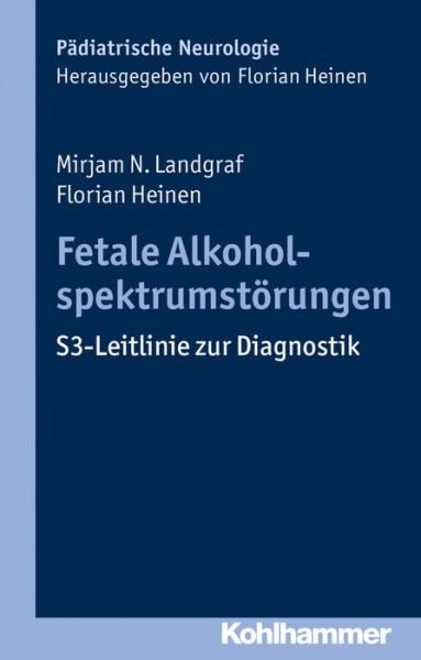 Cover for Landgraf · Fetale Alkoholspektrumstörunge (Book) (2016)