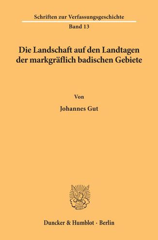 Die Landschaft auf den Landtagen de - Gut - Books -  - 9783428019281 - August 17, 1970