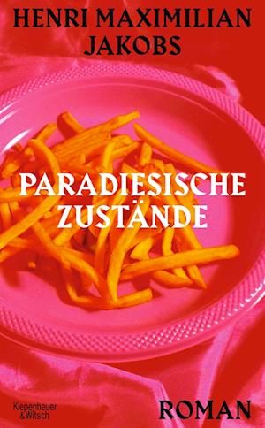 Cover for Henri Maximilian Jakobs · Paradiesische Zustände (Book) (2023)