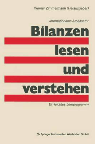 Cover for Werner Zimmermann · Bilanzen Lesen Und Verstehen: Ein Leichtes Lernprogramm (Pocketbok) [1972 edition] (1972)