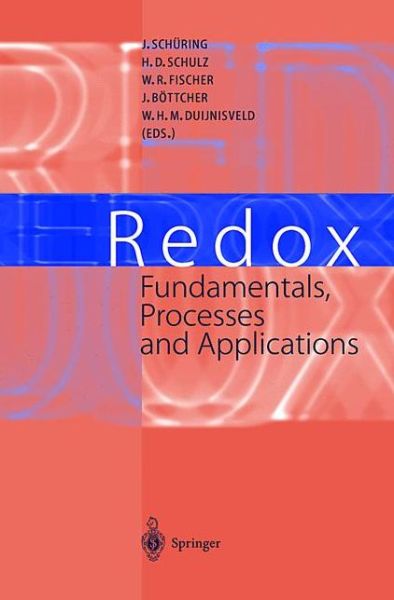 Cover for J Schuring · Redox: Fundamentals, Processes and Applications (Gebundenes Buch) [2000 edition] (2000)