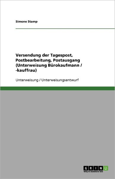 Cover for Stamp · Versendung der Tagespost, Postbea (Book) [German edition] (2008)