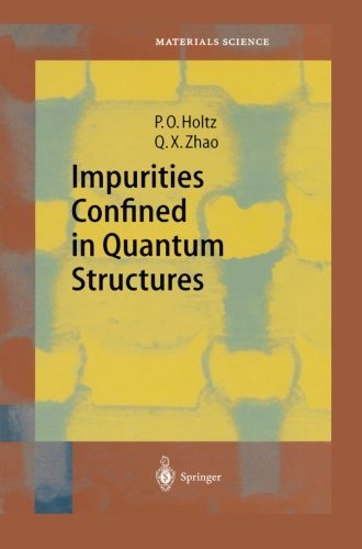 Cover for Olof Holtz · Impurities Confined in Quantum Structures - Springer Series in Materials Science (Paperback Book) [Softcover reprint of the original 1st ed. 2004 edition] (2012)