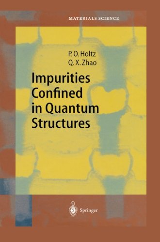 Impurities Confined in Quantum Structures - Springer Series in Materials Science - Olof Holtz - Books - Springer-Verlag Berlin and Heidelberg Gm - 9783642622281 - November 22, 2012