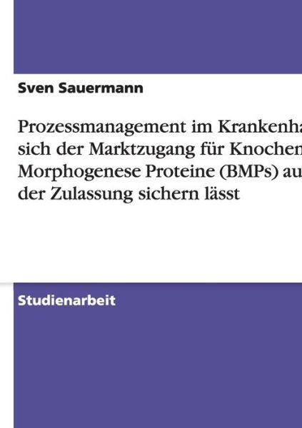 Cover for Sauermann · Sicherstellung des Marktzugan (Book) (2013)