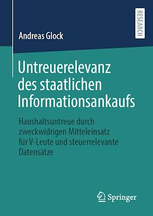 Cover for Andreas Glock · Untreuerelevanz des Staatlichen Informationsankaufs (Book) (2022)