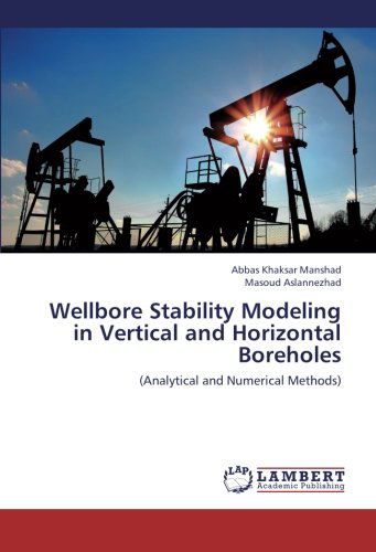 Cover for Masoud Aslannezhad · Wellbore Stability Modeling in Vertical and Horizontal Boreholes: Analytical and Numerical Methods (Paperback Book) (2013)