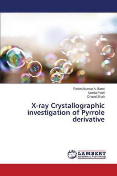 Cover for Patel Urmila · X-ray Crystallographic Investigation of Pyrrole Derivative (Paperback Book) (2015)