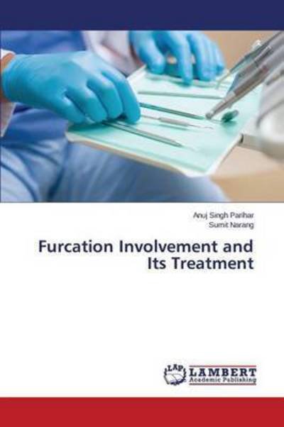 Cover for Narang Sumit · Furcation Involvement and Its Treatment (Pocketbok) (2015)