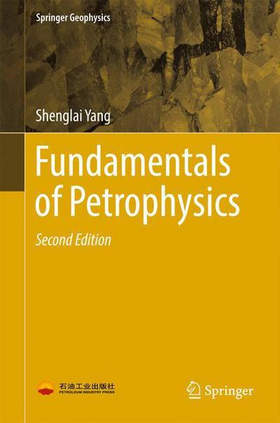 Cover for Yang · Fundamentals of Petrophysics (Book) [2nd ed. 2017 edition] (2017)