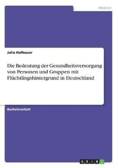 Cover for Hofbauer · Die Bedeutung der Gesundheitsv (Bog)