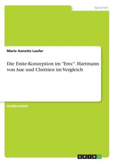 Cover for Laufer · Die Enite-Konzeption im &quot;Erec&quot;. (Book)