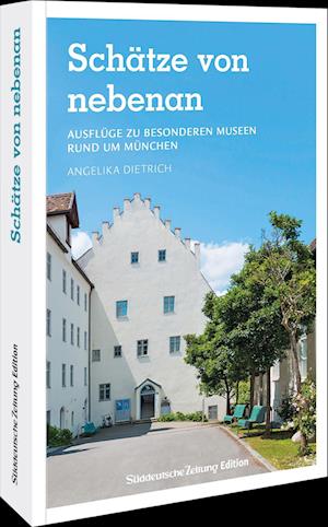 Schätze von nebenan - Angelika Dietrich - Books - Bruckmann - 9783734325281 - June 10, 2022