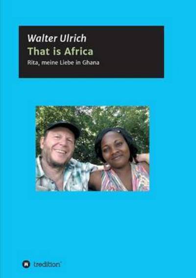 Cover for Ulrich · That is Africa (Book) (2016)