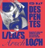 Liebes Arschloch - Virginie Despentes - Muziek - Der Audio Verlag - 9783742427281 - 