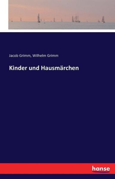 Cover for Grimm · Kinder und Hausmärchen (Bog) (2016)