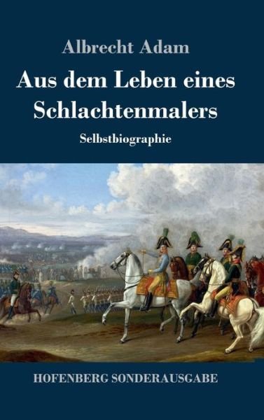 Cover for Adam · Aus dem Leben eines Schlachtenmale (Book) (2018)