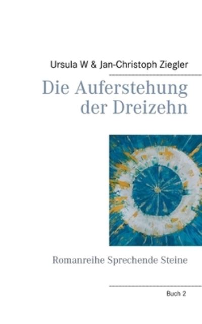 Cover for Ziegler · Die Auferstehung der Dreizehn (N/A) (2021)