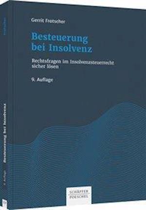 Besteuerung bei Insolvenz - Frotscher - Books -  - 9783791049281 - 