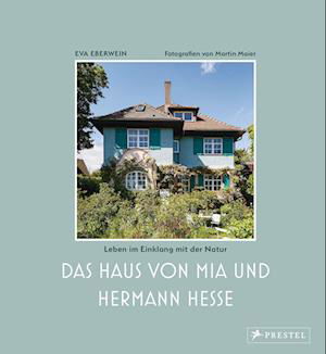 Cover for Eva Eberwein · Das Haus von Mia und Hermann Hesse (Hardcover Book) (2022)