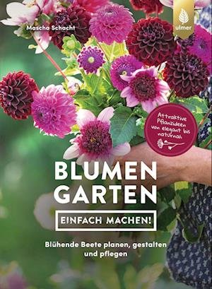 Cover for Schacht:blumengarten · Einfach Machen! (Book)
