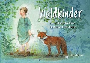 Cover for Daniela Drescher · Postkartenbuch »Waldkinder« (Bok) (2022)