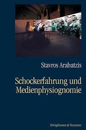 Cover for Arabatzis · Schockerfahrung und Medienphy (Bog)