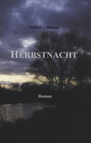 Cover for Gerlind Lehmann · Herbstnacht (Paperback Book) [German edition] (2000)