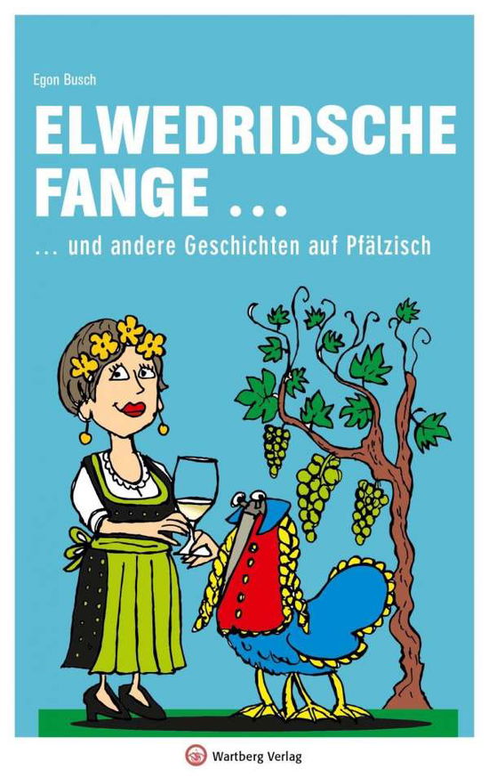 Cover for Busch · Elwedridsche fange ... (Book)