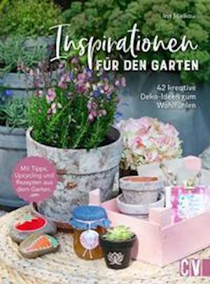 Cover for Ina Mielkau · Inspirationen für den Garten (Hardcover Book) (2022)