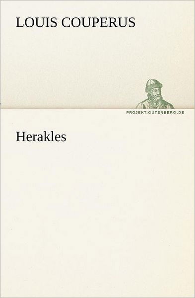 Cover for Louis Couperus · Herakles (Tredition Classics) (German Edition) (Paperback Book) [German edition] (2012)