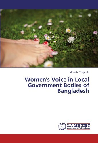 Cover for Mumita Tanjeela · Women's Voice in Local Government Bodies of Bangladesh (Paperback Bog) (2011)