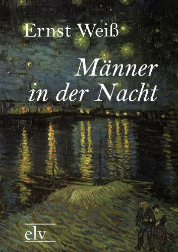 Cover for Ernst Wei · M Nner in Der Nacht (Paperback Book) [German edition] (2011)