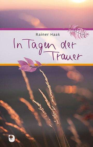 Cover for Haak · In Tagen der Trauer (Book)