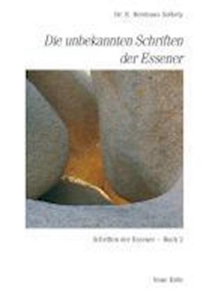 Cover for Edmond Bordeaux Szekely · Die unbekannten Schriften der Essener (Paperback Book) (2002)